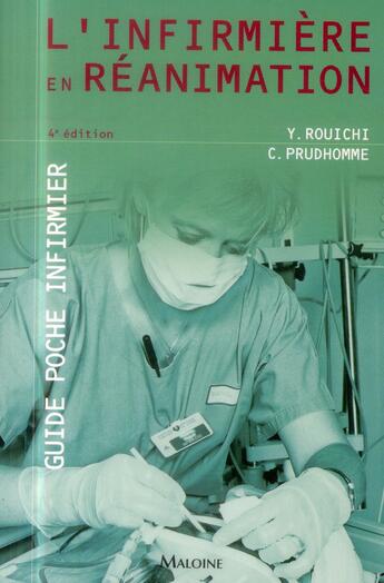 Couverture du livre « L'infirmiere en reanimation, 4e ed. » de Prudhomme/Rouichi aux éditions Maloine