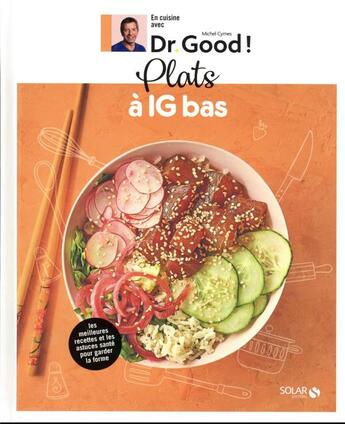 Couverture du livre « En cuisine avec Dr Good ; plats IG bas » de Michel Cymes et Blaise Gargadennec aux éditions Solar