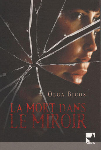 Couverture du livre « La mort dans le miroir » de Olga Bicos aux éditions Harlequin