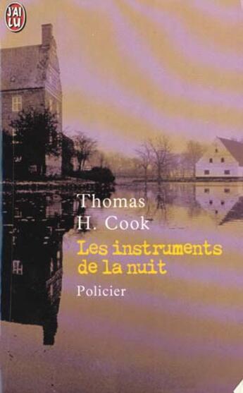 Couverture du livre « Instruments de la nuit (les) » de Thomas H. Cook aux éditions J'ai Lu