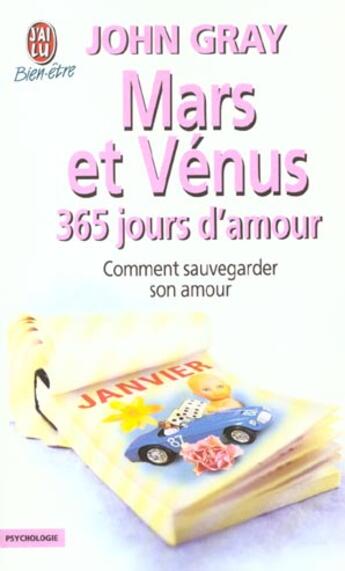 Couverture du livre « Mars et venus, trois cents soixante cinq jours d'amour » de John Gray aux éditions J'ai Lu