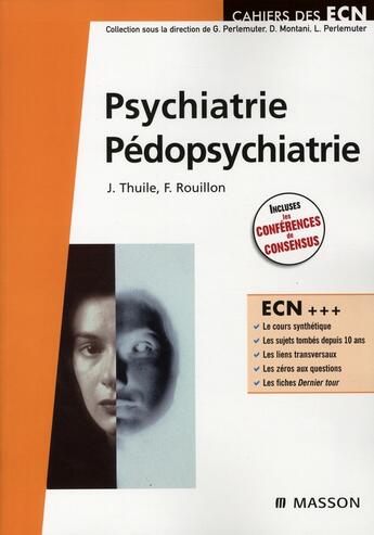 Couverture du livre « Psychiatrie-pédopsychiatrie » de Thuile/Rouillon aux éditions Elsevier-masson