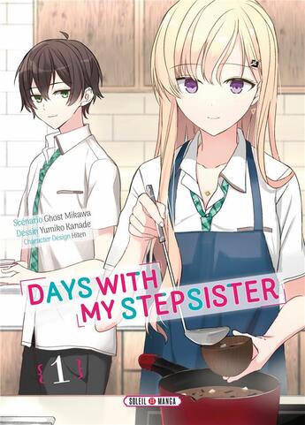 Couverture du livre « Days with my stepsister Tome 1 » de Ghost Mikawa et Hiten et Yumiko Kanade aux éditions Soleil