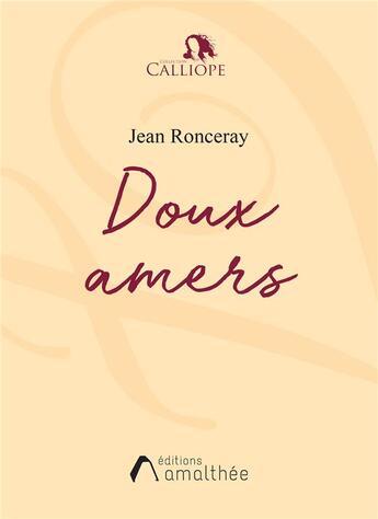 Couverture du livre « Doux amers » de Jean Ronceray aux éditions Amalthee