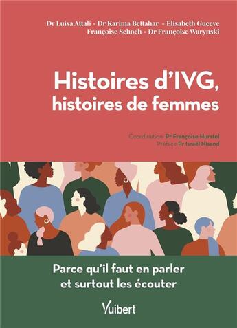 Couverture du livre « Histoires d'IVG, histoires de femmes ; parce qu il faut en parler et surtout les écouter » de  aux éditions Vuibert