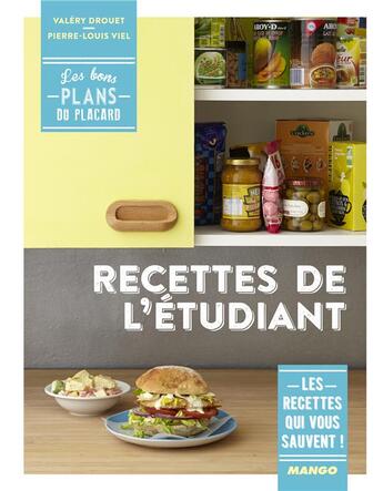 Couverture du livre « Recettes de l'étudiant » de Valery Drouet aux éditions Mango