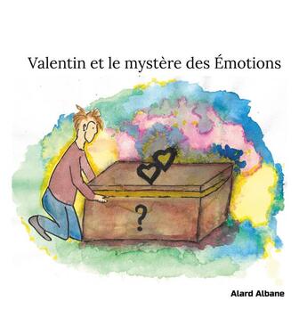 Couverture du livre « Valentin et le mystère des émotions » de Albane Alard aux éditions Books On Demand