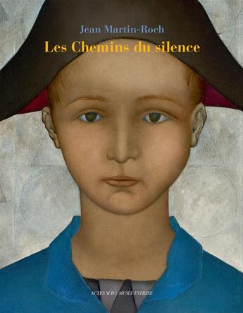 Couverture du livre « Jean Martin-Roch ; les chemins du silence » de  aux éditions Actes Sud