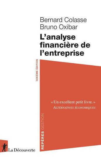 Couverture du livre « L'analyse financière de l'entreprise (6e édition) » de Bruno Oxibar et Colasse/Bernard aux éditions La Decouverte