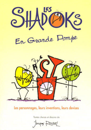 Couverture du livre « Les Shadoks en grande pompe » de Jacques Rouxel aux éditions Garnier