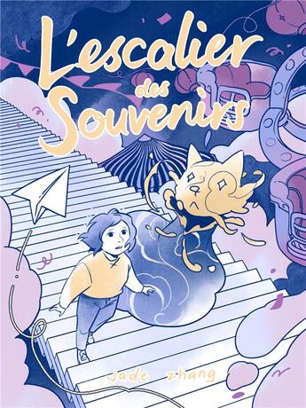 Couverture du livre « L'escalier des souvenirs » de Jade Zhang aux éditions Kinaye