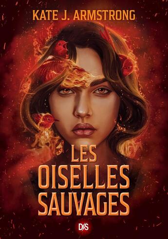 Couverture du livre « Les oiselles sauvages » de Kate J. Armstrong aux éditions De Saxus