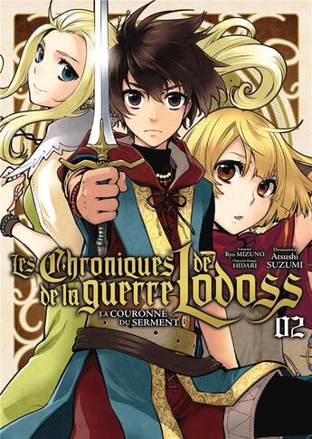 Couverture du livre « Les chroniques de la guerre de Lodoss : la couronne du serment Tome 2 » de Atsushi Suzumi et Hidari et Ryo Mizuno aux éditions Meian