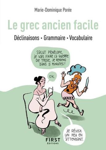 Couverture du livre « Le grec ancien facile » de Marie-Dominique Poree aux éditions First