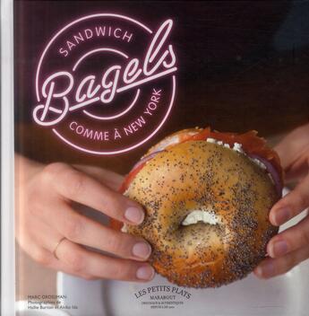 Couverture du livre « Sandwich Bagels comme à New York » de Marc Grossman aux éditions Marabout