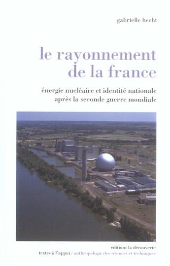 Couverture du livre « Le rayonnement de la france » de Gabrielle Hecht aux éditions La Decouverte