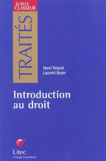 Couverture du livre « Introduction au droit » de Roland Boyer aux éditions Lexisnexis