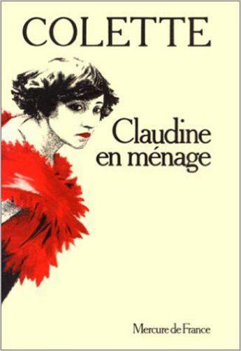 Couverture du livre « Claudine en ménage » de Colette aux éditions Mercure De France