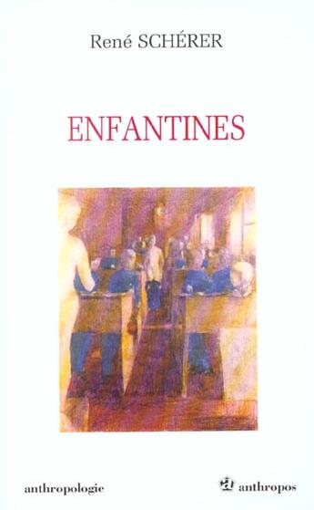 Couverture du livre « Enfantines » de Rene Scherrer aux éditions Economica