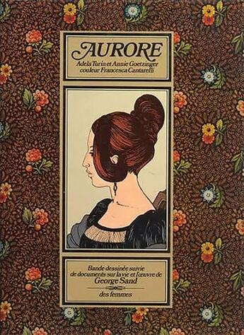 Couverture du livre « Aurore » de Annie Goetzinger et Adela Turin et Francesca Cantarelli aux éditions Des Femmes
