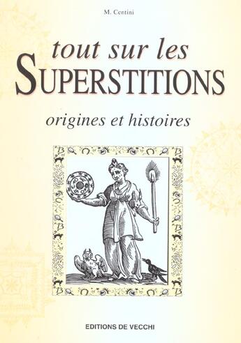 Couverture du livre « Le grand livre des superstitions » de Massimo Centini aux éditions De Vecchi