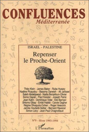 Couverture du livre « Repenser le proche-orient - vol09 » de Chagnollaud J-P. aux éditions L'harmattan