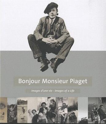 Couverture du livre « Bonjour monsieur Piaget » de  aux éditions Somogy