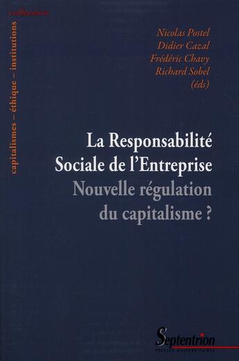 Couverture du livre « La responsabilite sociale de l''entreprise - nouvelle regulation du capitalisme ? » de Centre Lillois D'Etu aux éditions Pu Du Septentrion