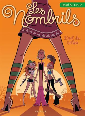 Couverture du livre « Les nombrils Tome 4 : duel de belles » de Maryse Dubuc et Delaf aux éditions Dupuis