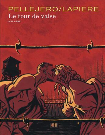 Couverture du livre « Le tour de valse » de Ruben Pellejero et Denis Lapiere aux éditions Dupuis