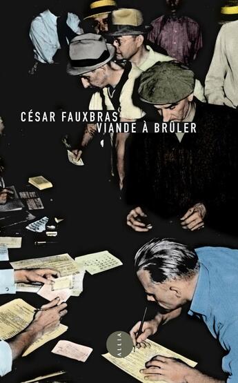 Couverture du livre « Viande à brûler ; journal d'un chômeur » de Cesar Fauxbras aux éditions Allia