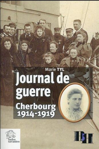 Couverture du livre « Journal de guerre - cherbourg 1914-1919 » de Les Indes Savantes aux éditions Les Indes Savantes