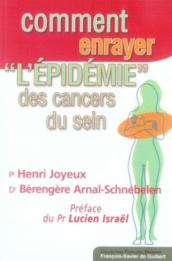 Couverture du livre « Comment enrayer l'épidémie des cancers du sein » de Henri Joyeux aux éditions Francois-xavier De Guibert