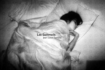 Couverture du livre « Les Sommeils ; Sleeping » de Christian Gattinoni et Jean-Louis Tornato et Anne Malherbe et Damien Leger aux éditions 779