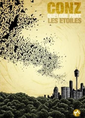 Couverture du livre « Quelque part les étoiles » de Conz aux éditions Meme Pas Mal