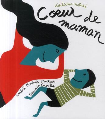 Couverture du livre « Coeur de maman » de Carvalho / Martins aux éditions Notari