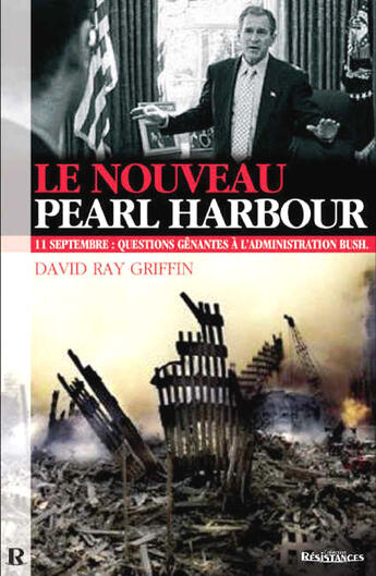 Couverture du livre « Le nouveau pearl harbour » de David Ray Griffin aux éditions Demi-lune