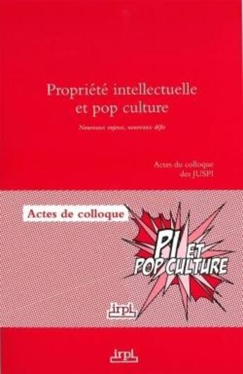 Couverture du livre « Propriété intellectuelle et pop culture » de  aux éditions Lexisnexis