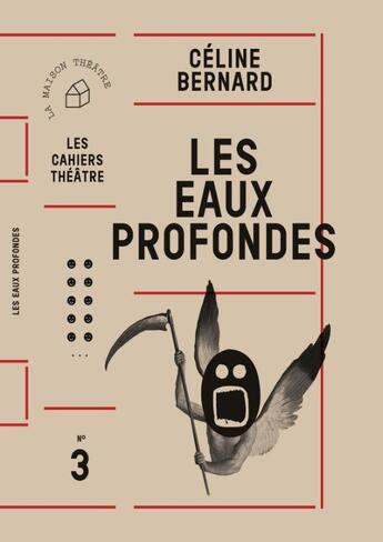 Couverture du livre « Les eaux profondes » de Céline Bernard aux éditions Theatrales