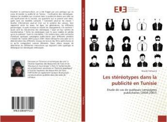 Couverture du livre « Les stereotypes dans la publicite en tunisie » de Fartouna Houda aux éditions Editions Universitaires Europeennes