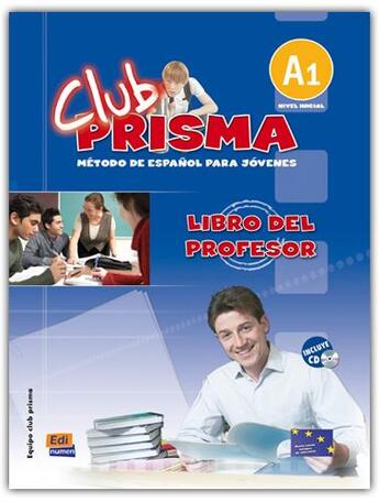 Couverture du livre « Club prisma a1 libro del profesor cd » de Equipo Club Prisma aux éditions Edinumen