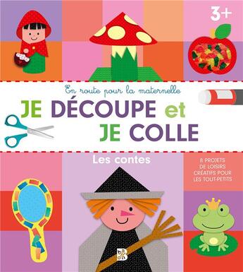 Couverture du livre « Je decoupe et je colle - les contes » de  aux éditions Le Ballon