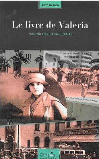 Couverture du livre « Le livre de Valeria » de Valeria Degl'Innocenti aux éditions Le Fennec