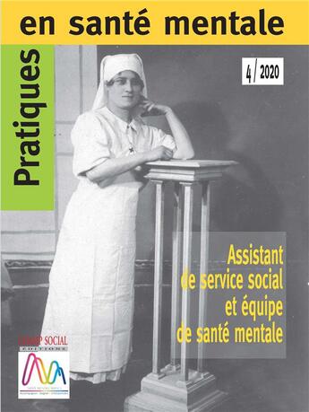 Couverture du livre « Pratiques en sante mentale n 4 annee 2020. assistant de service social et equipe de sante mentale » de  aux éditions Champ Social