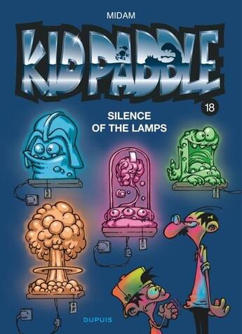 Couverture du livre « Kid Paddle Tome 18 : silence of the lamps » de Midam aux éditions Dupuis