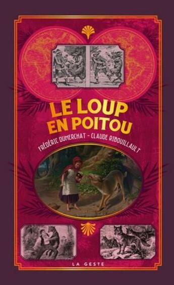 Couverture du livre « Le loup en Poitou » de Frederic Dumerchat et Claude Ribouillault aux éditions Geste