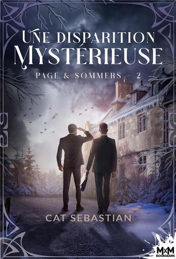 Couverture du livre « Page & Sommers Tome 2 : une disparition mystérieuse » de Cat Sebastian aux éditions Mxm Bookmark