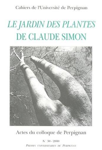 Couverture du livre « Jardin des plantes de Claude Simon » de Jean-Yves Laurichesse aux éditions Pu De Perpignan