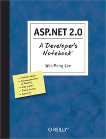 Couverture du livre « Asp.net 2.0: a developer's notebook » de Wei-Meng Lee aux éditions O Reilly & Ass