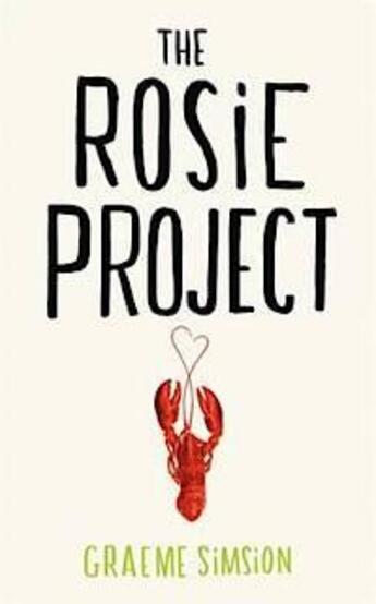 Couverture du livre « Rosie Project, The » de Graeme Simsion aux éditions Michael Joseph